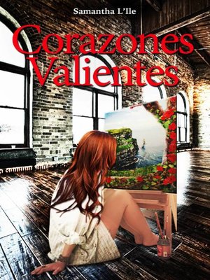 cover image of Corazones Valientes